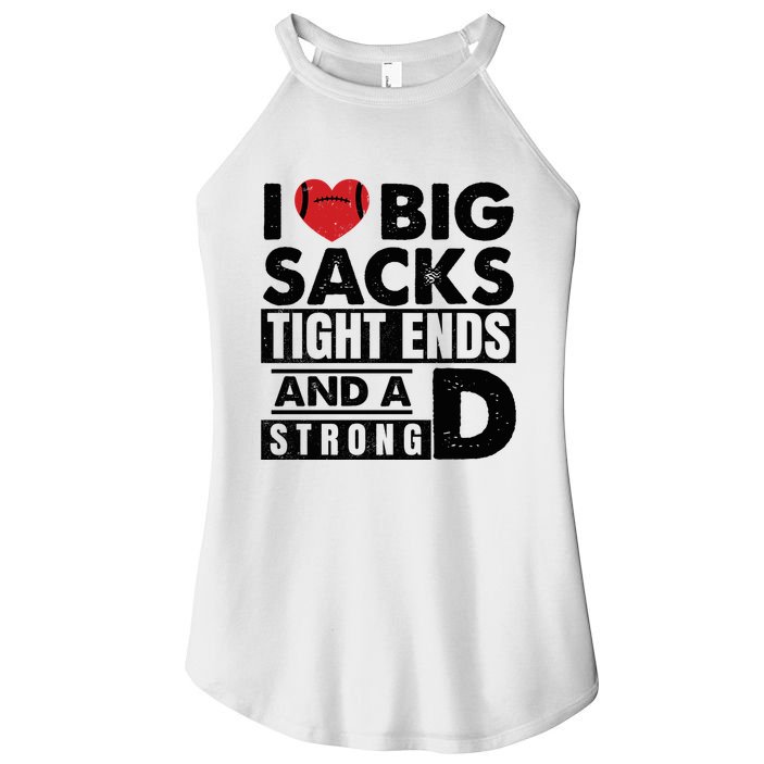 I Love Big Sacks Tight Ends And A Strong D Funny Football Women's Perfect Tri Rocker Tank