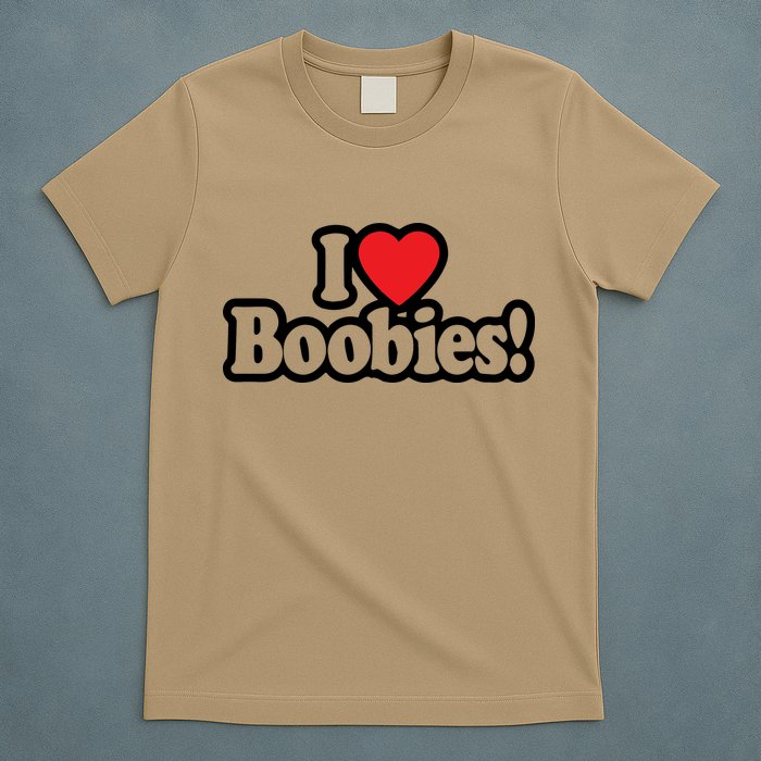 I Love Boobies Heart Boobs Breasts Awareness Cancer Breast Joke Big Boob Wife T-Shirt