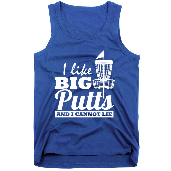 I Like Big Putts And I Cannot Lie Funny Ultimate Frisbee Cute Gift Tank Top