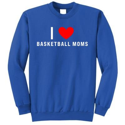 I Love Basketball Moms Funny Red Heart Cool Gift Sweatshirt