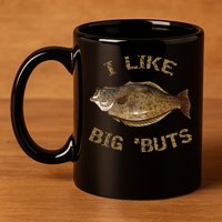 I Like Big 'Buts Halibu For Halibut Fishing 11oz C Handle Ceramic Mug