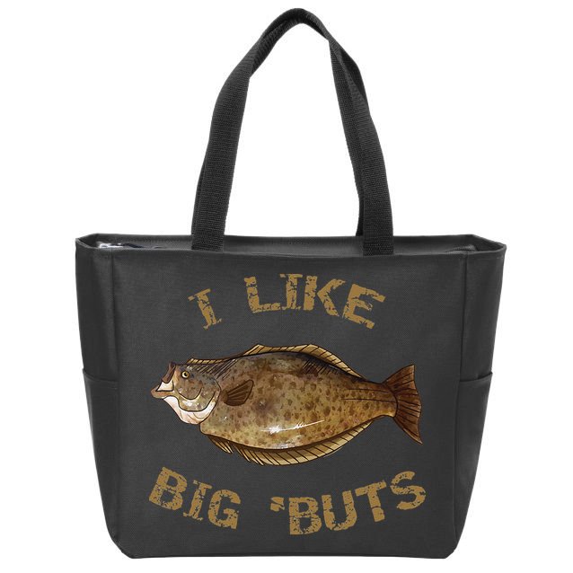 I Like Big 'Buts Halibu For Halibut Fishing Zip Tote Bag