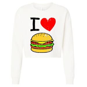 I Love Burgers Funny Hamburger Cheeseburger Graphic Cropped Pullover Crew