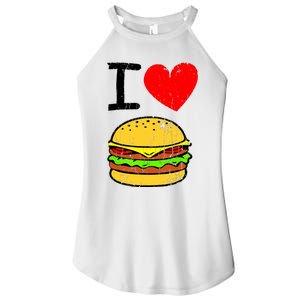 I Love Burgers Funny Hamburger Cheeseburger Graphic Women's Perfect Tri Rocker Tank