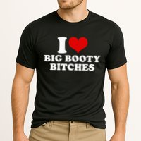 I Love Big Booty Bitches Funny Party Heart Graphic Cooling Performance Crew T-Shirt
