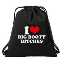 I Love Big Booty Bitches Funny Party Heart Graphic Drawstring Bag