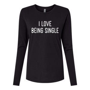 I Love Being Single Funny White Lie Party Ideas Gift Womens Cotton Relaxed Long Sleeve T-Shirt