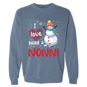 I Love Being A Nonni Snow Christmas Family Mom Grandma Gift Garment-Dyed Sweatshirt