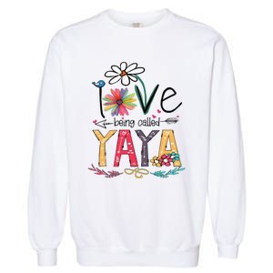 I Love Being Called Yaya Sunflower Mothers Day Garment-Dyed Sweatshirt