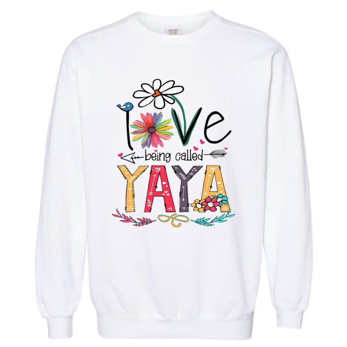 I Love Being Called Yaya Sunflower Mothers Day Garment-Dyed Sweatshirt