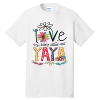 I Love Being Called Yaya Sunflower Mothers Day Tall T-Shirt