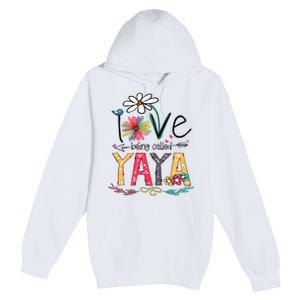 I Love Being Called Yaya Sunflower Mothers Day Premium Pullover Hoodie