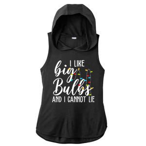 I Like Big Bulbs And I Cannot Lie Funny Christmas Ladies PosiCharge Tri-Blend Wicking Draft Hoodie Tank