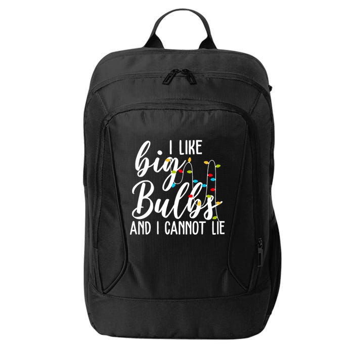 I Like Big Bulbs And I Cannot Lie Funny Christmas City Backpack