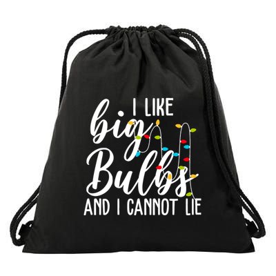 I Like Big Bulbs And I Cannot Lie Funny Christmas Drawstring Bag