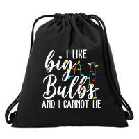 I Like Big Bulbs And I Cannot Lie Funny Christmas Drawstring Bag
