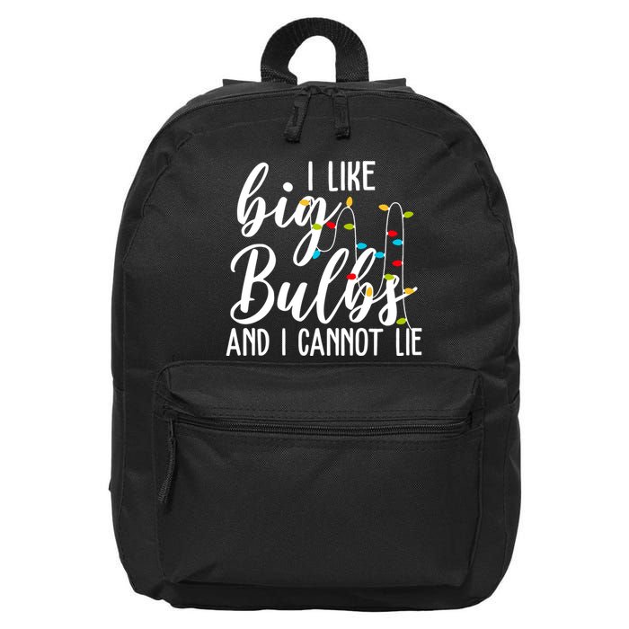 I Like Big Bulbs And I Cannot Lie Funny Christmas 16 in Basic Backpack