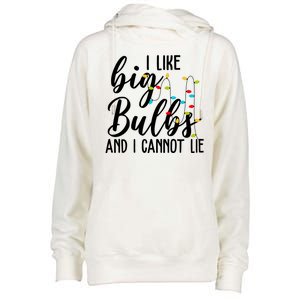 I Like Big Bulbs And I Cannot Lie Funny Christmas Womens Funnel Neck Pullover Hood