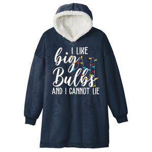 I Like Big Bulbs And I Cannot Lie Funny Christmas Hooded Wearable Blanket