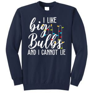 I Like Big Bulbs And I Cannot Lie Funny Christmas Tall Sweatshirt