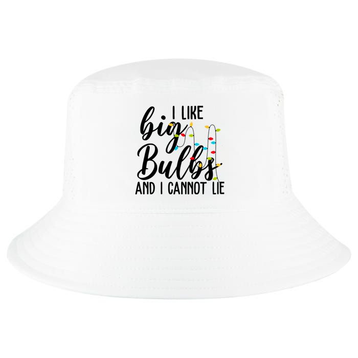 I Like Big Bulbs And I Cannot Lie Funny Christmas Cool Comfort Performance Bucket Hat