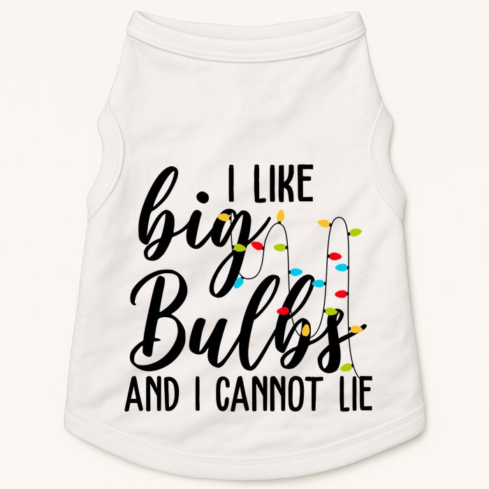 I Like Big Bulbs And I Cannot Lie Funny Christmas Doggie Tank