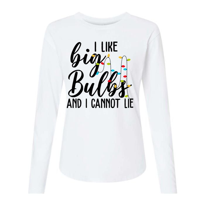 I Like Big Bulbs And I Cannot Lie Funny Christmas Womens Cotton Relaxed Long Sleeve T-Shirt