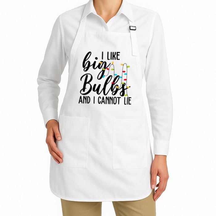 I Like Big Bulbs And I Cannot Lie Funny Christmas Apron