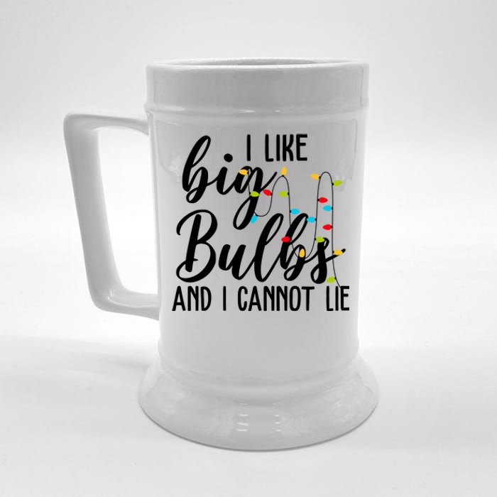 I Like Big Bulbs And I Cannot Lie Funny Christmas Beer Stein