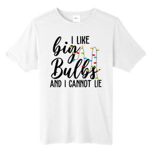 I Like Big Bulbs And I Cannot Lie Funny Christmas Tall Fusion ChromaSoft Performance T-Shirt