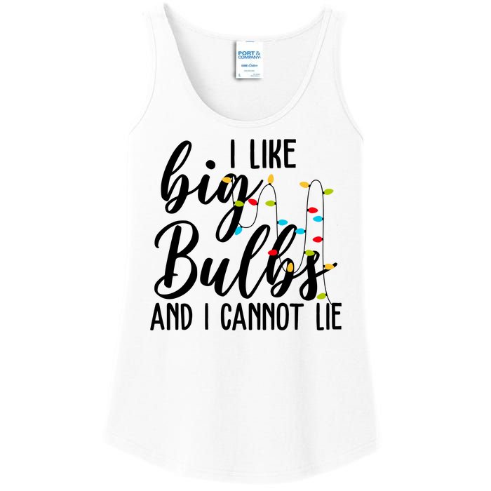 I Like Big Bulbs And I Cannot Lie Funny Christmas Ladies Essential Tank