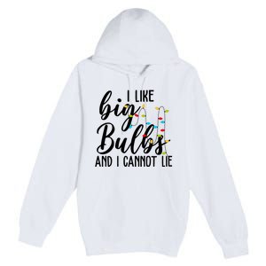 I Like Big Bulbs And I Cannot Lie Funny Christmas Premium Pullover Hoodie