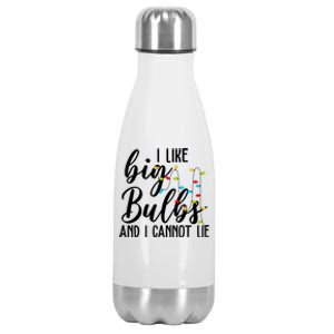 I Like Big Bulbs And I Cannot Lie Funny Christmas Stainless Steel Insulated Water Bottle