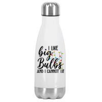 I Like Big Bulbs And I Cannot Lie Funny Christmas Stainless Steel Insulated Water Bottle