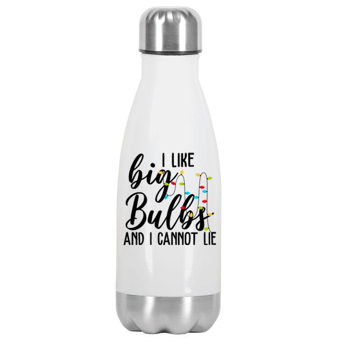 I Like Big Bulbs And I Cannot Lie Funny Christmas Stainless Steel Insulated Water Bottle