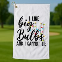 I Like Big Bulbs And I Cannot Lie Funny Christmas Golf Towel