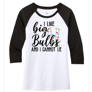 I Like Big Bulbs And I Cannot Lie Funny Christmas Women's Tri-Blend 3/4-Sleeve Raglan Shirt