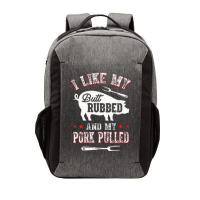 I Like Butt Rubbed & My Pork Pulled Vector Backpack