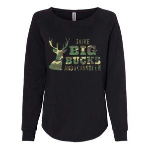 I Like Big Bucks And I Cannot Lie Camo Gift Womens California Wash Sweatshirt