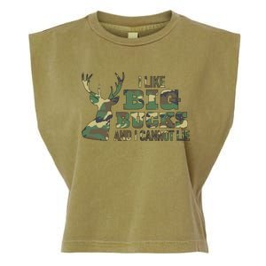 I Like Big Bucks And I Cannot Lie Camo Gift Garment-Dyed Women's Muscle Tee