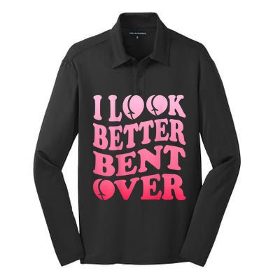 I Look Better Bent Over Peach Booty Funny Groovy Silk Touch Performance Long Sleeve Polo