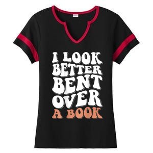 I Look Better Bent Over A Book Ladies Halftime Notch Neck Tee