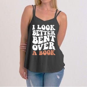 I Look Better Bent Over A Book Women's Strappy Tank