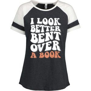 I Look Better Bent Over A Book Enza Ladies Jersey Colorblock Tee