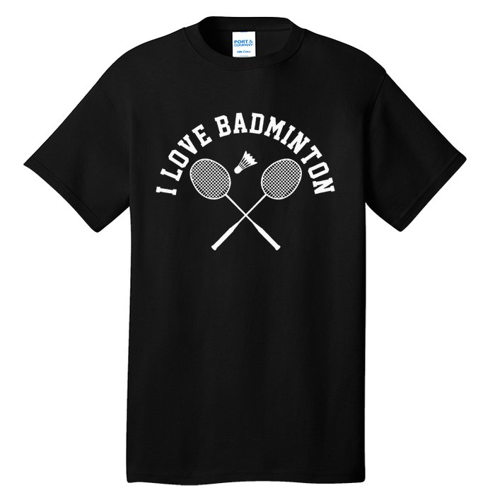 I Love Badminton Player Gift Retro Style Tall T-Shirt