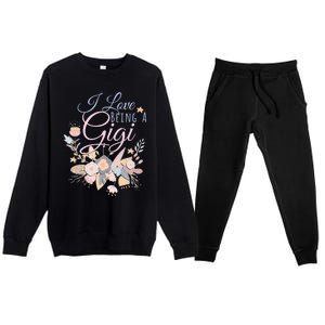 I Love Being A Gigi Meaningful Gift Floral Grandma Nana Grandmother Gift Premium Crewneck Sweatsuit Set