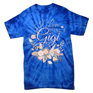 I Love Being A Gigi Meaningful Gift Floral Grandma Nana Grandmother Gift Tie-Dye T-Shirt