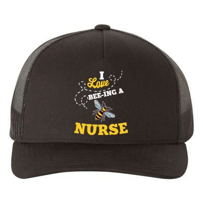 I Love BeeIng A Nurse Honey Bee Job Yupoong Adult 5-Panel Trucker Hat