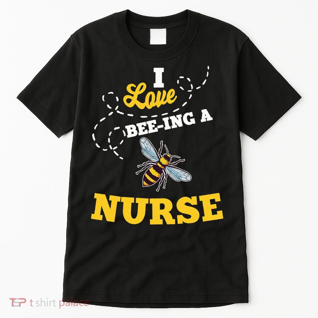 I Love BeeIng A Nurse Honey Bee Job Tall T-Shirt