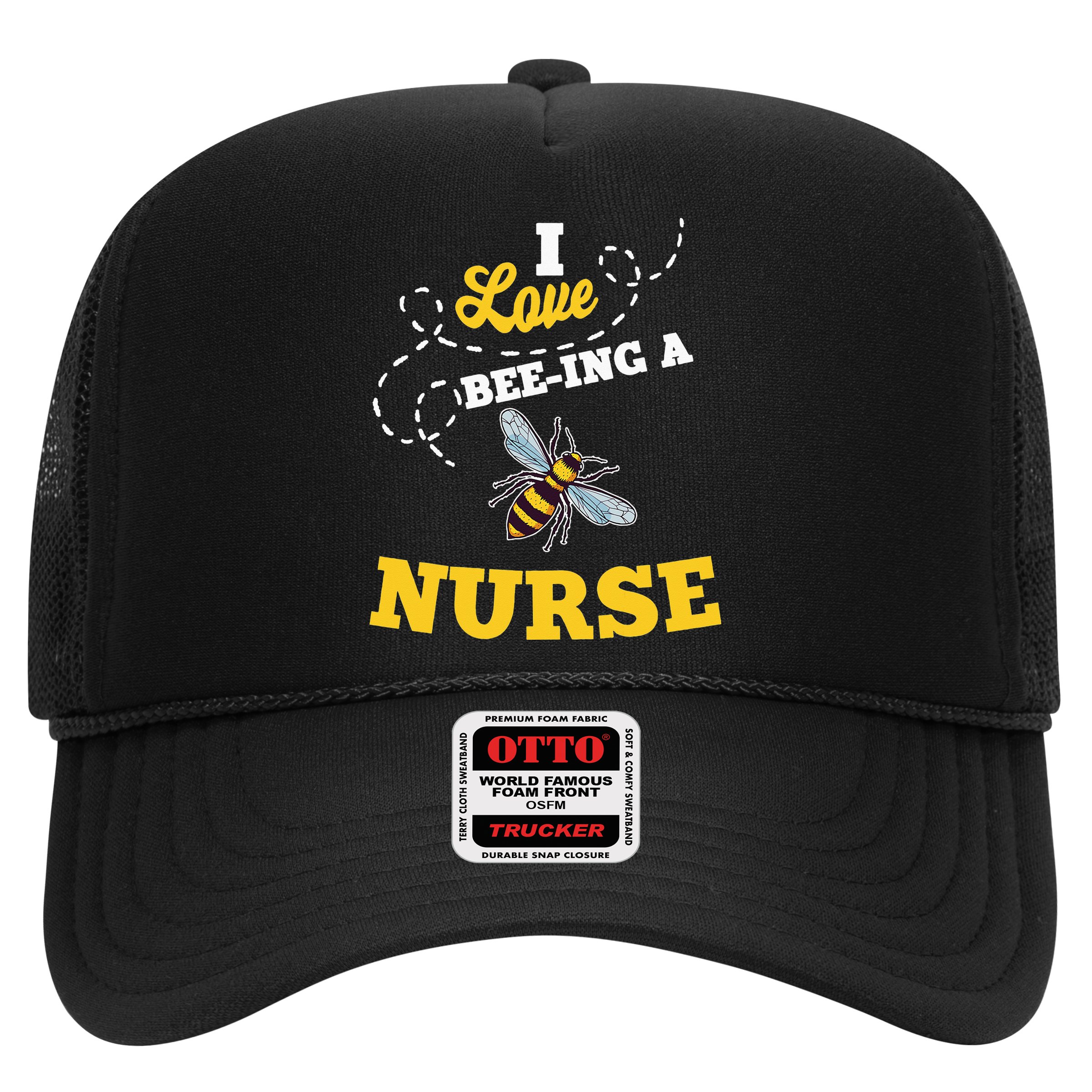 I Love BeeIng A Nurse Honey Bee Job Hat